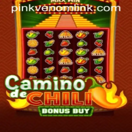 CaminodeChiliBonusBuy: A Thrilling Adventure with PinkVenom Power-Ups