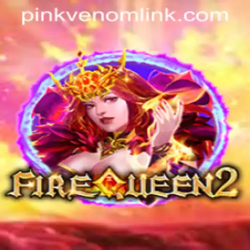 FireQueen2: A Glimpse into the World of PinkVenom