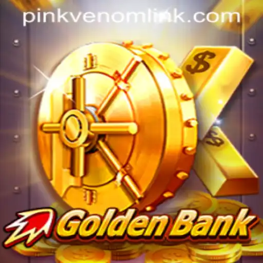 Discover the Exciting World of GoldenBank: A PinkVenom Experience